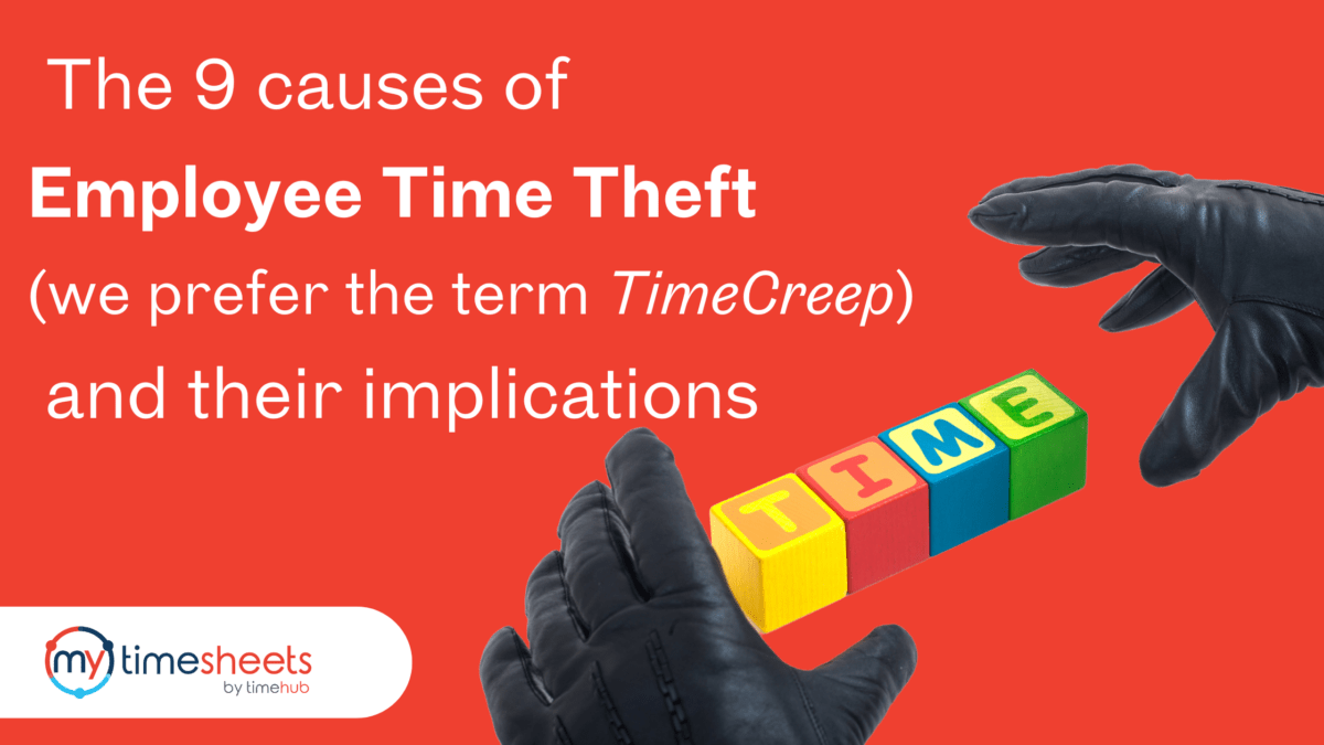 The 10 main causes of Employee Time Theft and their implications